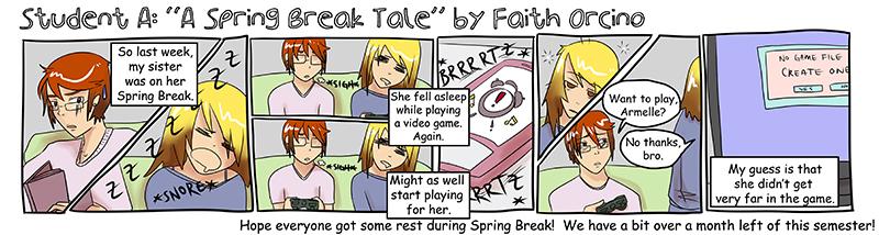 Student A: A Spring Break Tale