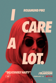 Rosamund Pike stars in Netflix’s new comedy-thriller I Care a Lot. 