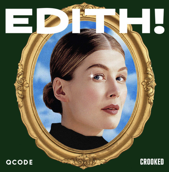 “Edith!” is available on Apple Podcasts.