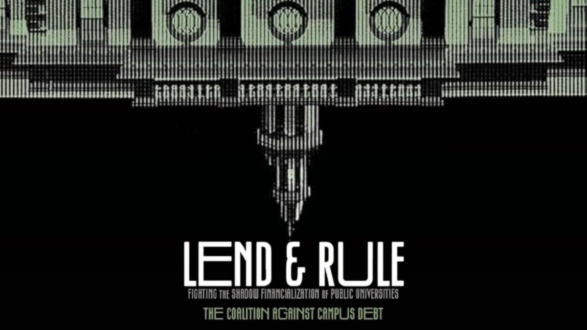 Fighting for a Truly Public University: “Lend & Rule” Book Review