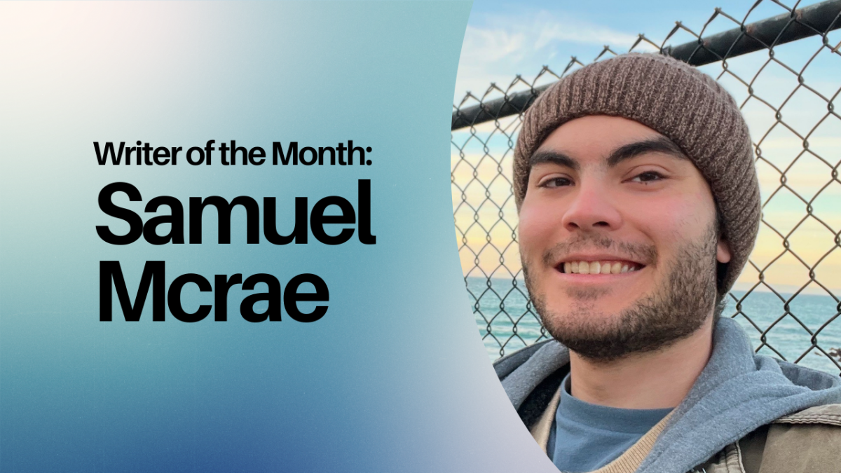 Writer of the Month: Samuel Mcrae