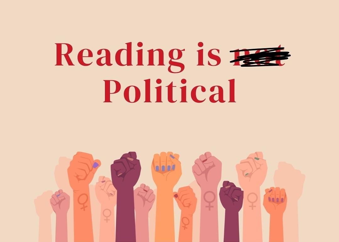 Books are inherently political, but why don’t others think so?